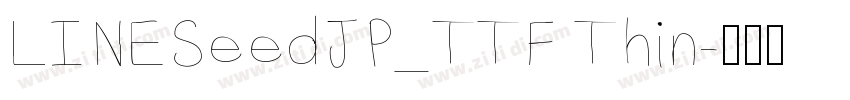 LINESeedJP_TTF Thin字体转换